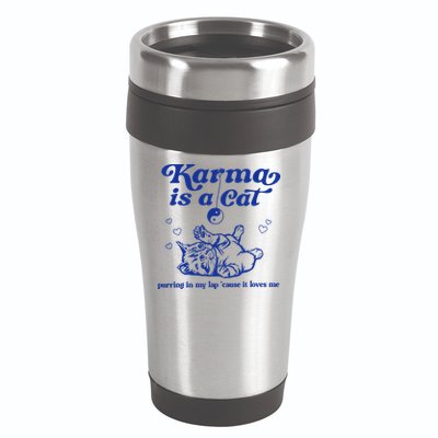 Karma Is A Cat Purring In My Lap 16oz Travel Tumbler