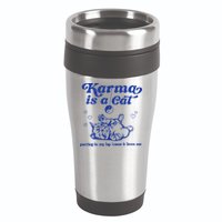Karma Is A Cat Purring In My Lap 16oz Travel Tumbler