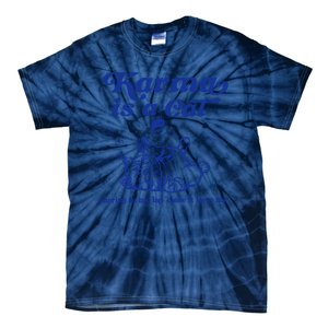 Karma Is A Cat Purring In My Lap Tie-Dye T-Shirt