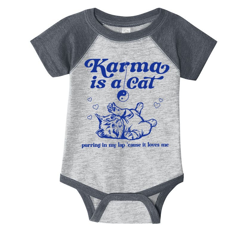 Karma Is A Cat Purring In My Lap Infant Baby Jersey Bodysuit