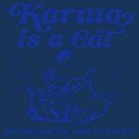Karma Is A Cat Purring In My Lap Infant Baby Jersey Bodysuit