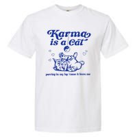 Karma Is A Cat Purring In My Lap Garment-Dyed Heavyweight T-Shirt