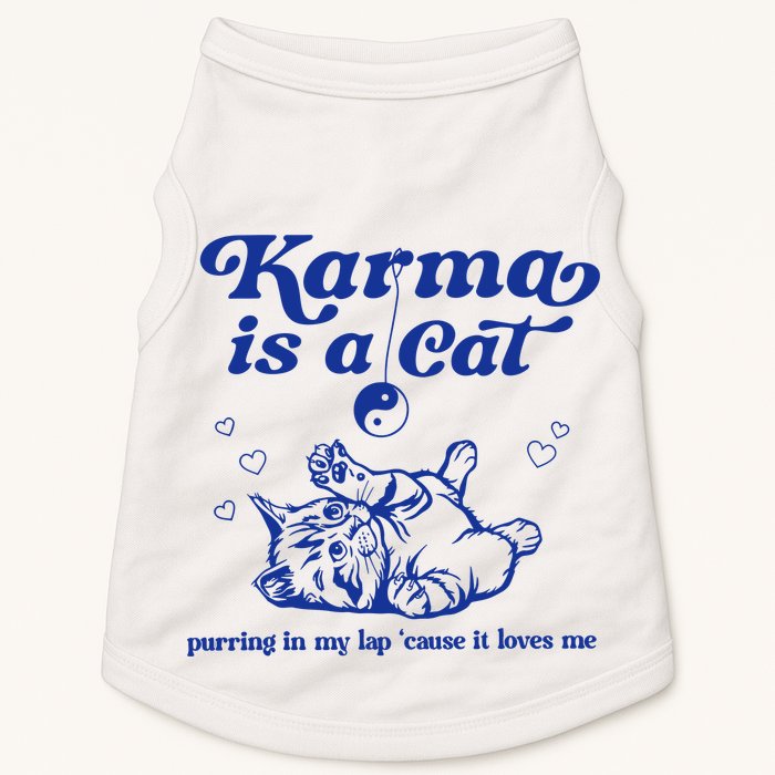 Karma Is A Cat Purring In My Lap Doggie Tank