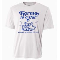 Karma Is A Cat Purring In My Lap Cooling Performance Crew T-Shirt