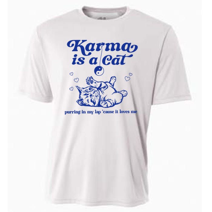 Karma Is A Cat Purring In My Lap Cooling Performance Crew T-Shirt