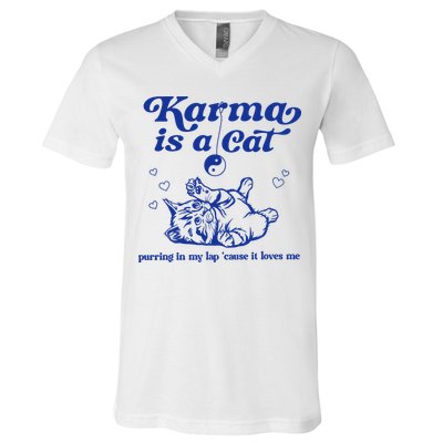 Karma Is A Cat Purring In My Lap V-Neck T-Shirt