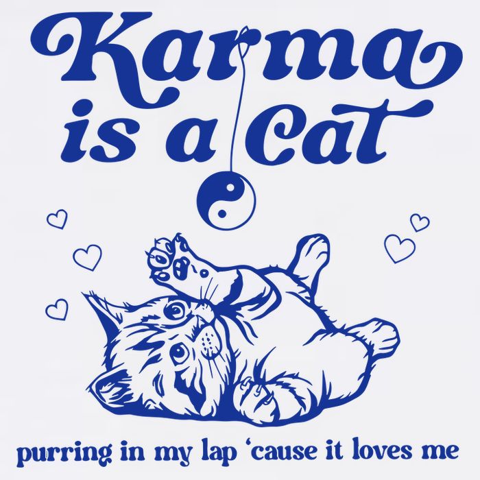 Karma Is A Cat Purring In My Lap Button