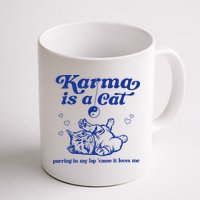 Karma Is A Cat Purring In My Lap Mug