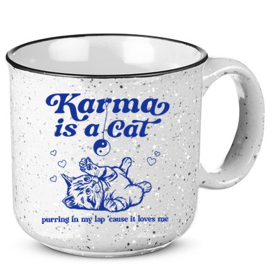 Karma Is A Cat Purring In My Lap 15oz Campfire Ceramic Mug