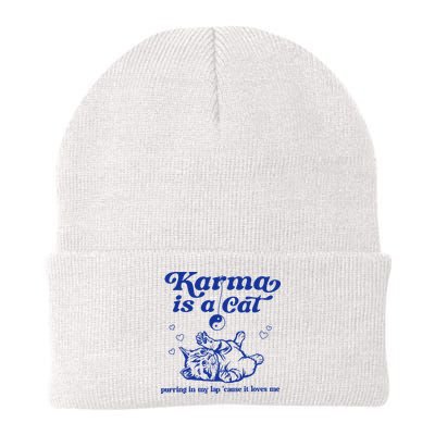 Karma Is A Cat Purring In My Lap Beanie