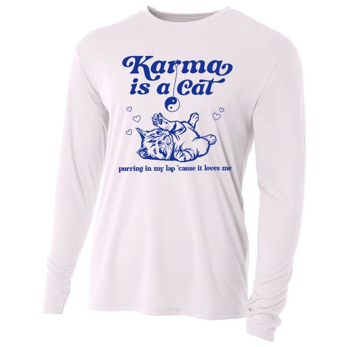 Karma Is A Cat Purring In My Lap Cooling Performance Long Sleeve Crew