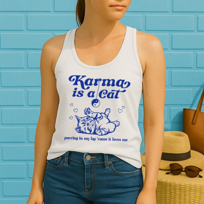 Karma Is A Cat Purring In My Lap Womens Tank Top