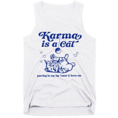 Karma Is A Cat Purring In My Lap Tank Top