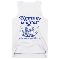 Karma Is A Cat Purring In My Lap Tank Top