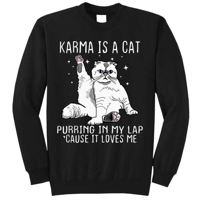 Karma Is A Cat Purring In My Lap Cause It Loves Me Cat Lover Essential Sweatshirt