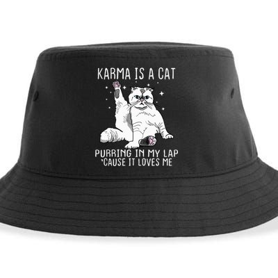 Karma Is A Cat Purring In My Lap Cause It Loves Me Cat Lover Essential Sustainable Bucket Hat