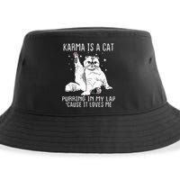 Karma Is A Cat Purring In My Lap Cause It Loves Me Cat Lover Essential Sustainable Bucket Hat
