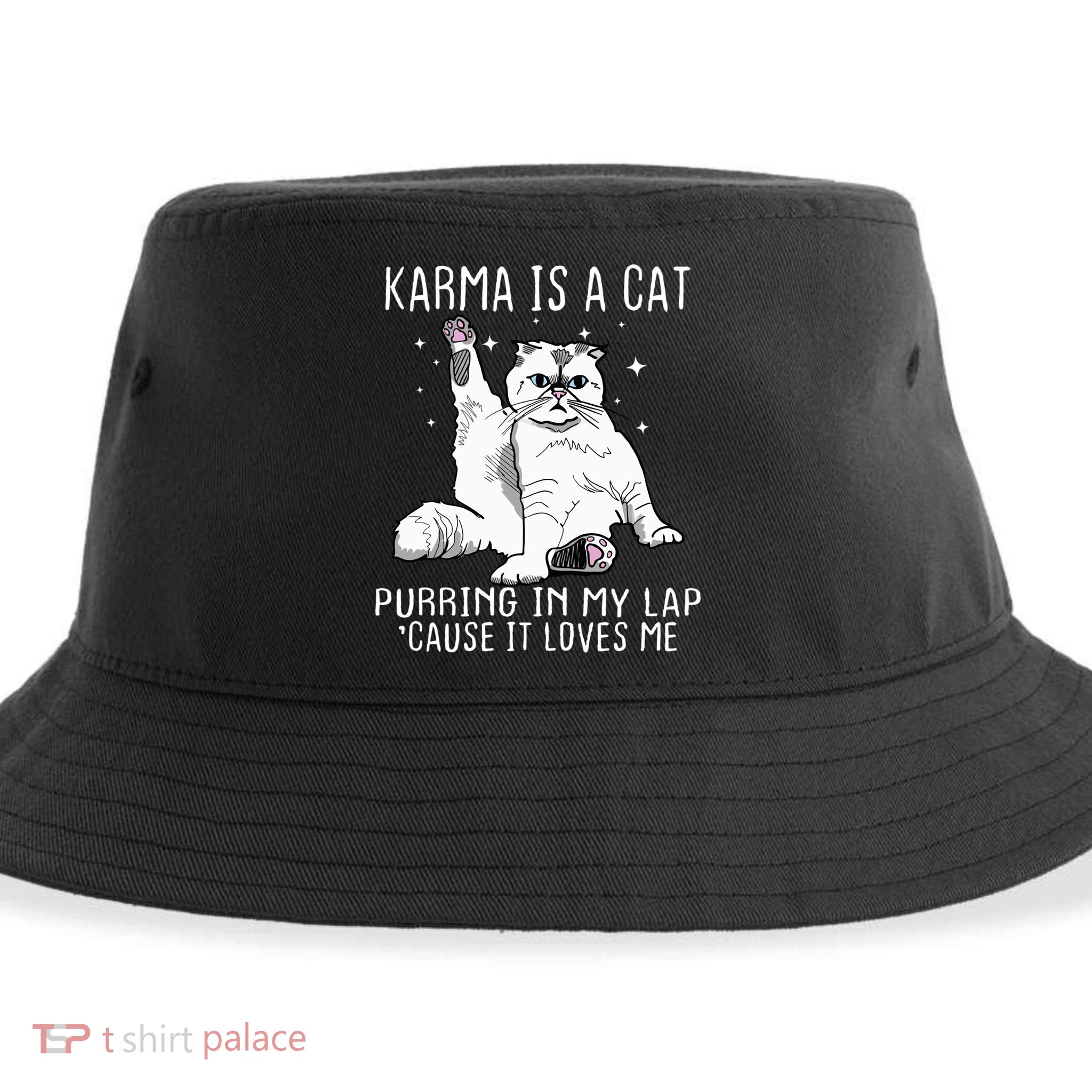 Karma Is A Cat Purring In My Lap Cause It Loves Me Cat Lover Essential Sustainable Bucket Hat