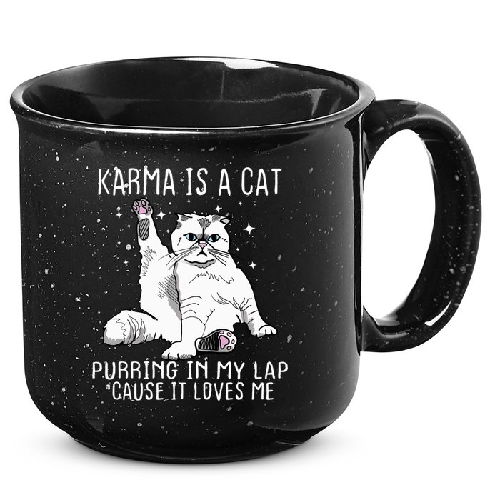Karma Is A Cat Purring In My Lap Cause It Loves Me Cat Lover Essential 15oz Campfire Ceramic Mug