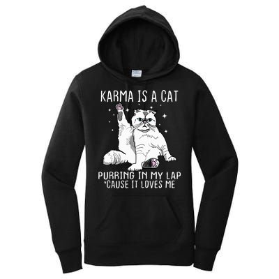 Karma Is A Cat Purring In My Lap Cause It Loves Me Cat Lover Essential Women's Pullover Hoodie