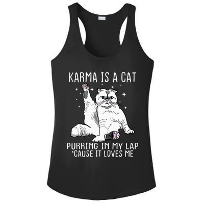 Karma Is A Cat Purring In My Lap Cause It Loves Me Cat Lover Essential Ladies PosiCharge Competitor Racerback Tank