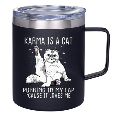Karma Is A Cat Purring In My Lap Cause It Loves Me Cat Lover Essential 12oz Stainless Steel Coffee Mug