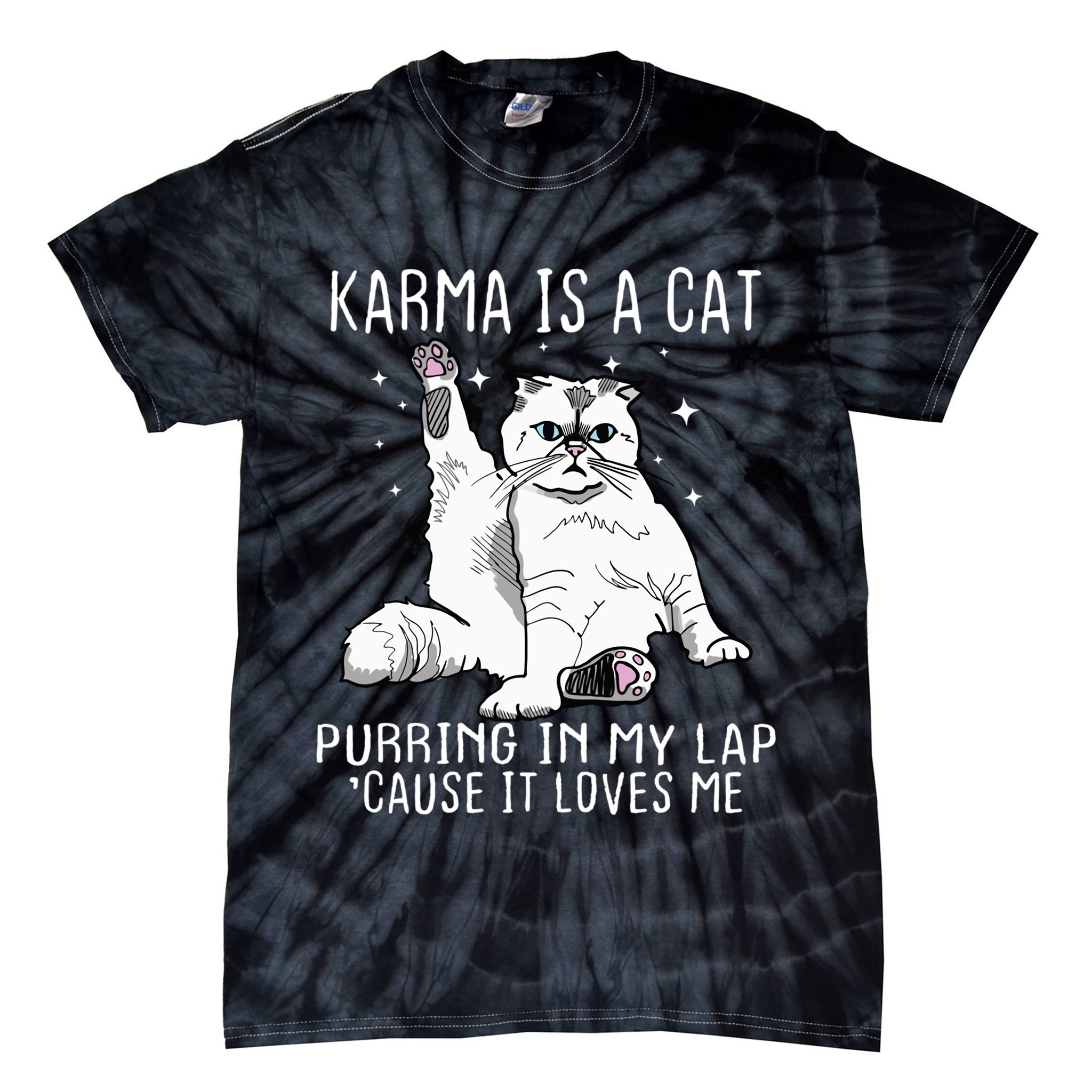 Karma Is A Cat Purring In My Lap Cause It Loves Me Cat Lover Essential Tie-Dye T-Shirt