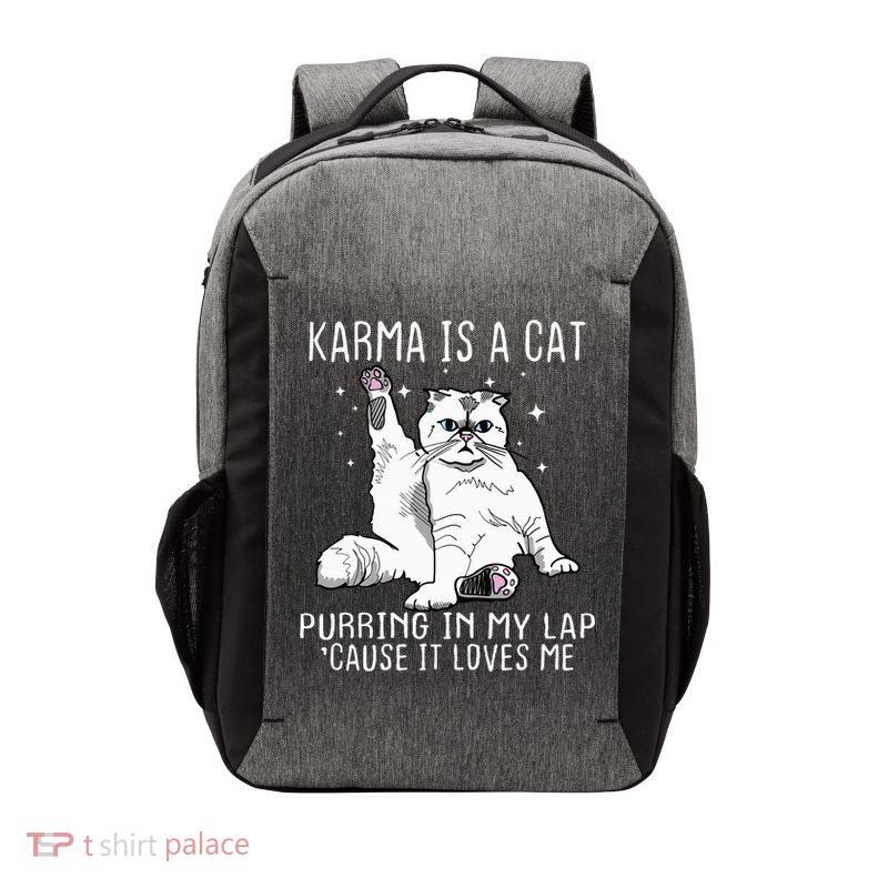 Karma Is A Cat Purring In My Lap Cause It Loves Me Cat Lover Essential Vector Backpack