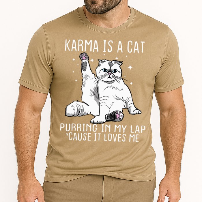 Karma Is A Cat Purring In My Lap Cause It Loves Me Cat Lover Essential Performance Shirt