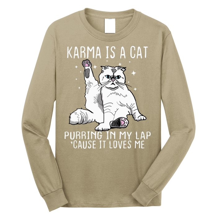 Karma Is A Cat Purring In My Lap Cause It Loves Me Cat Lover Essential Long Sleeve Shirt