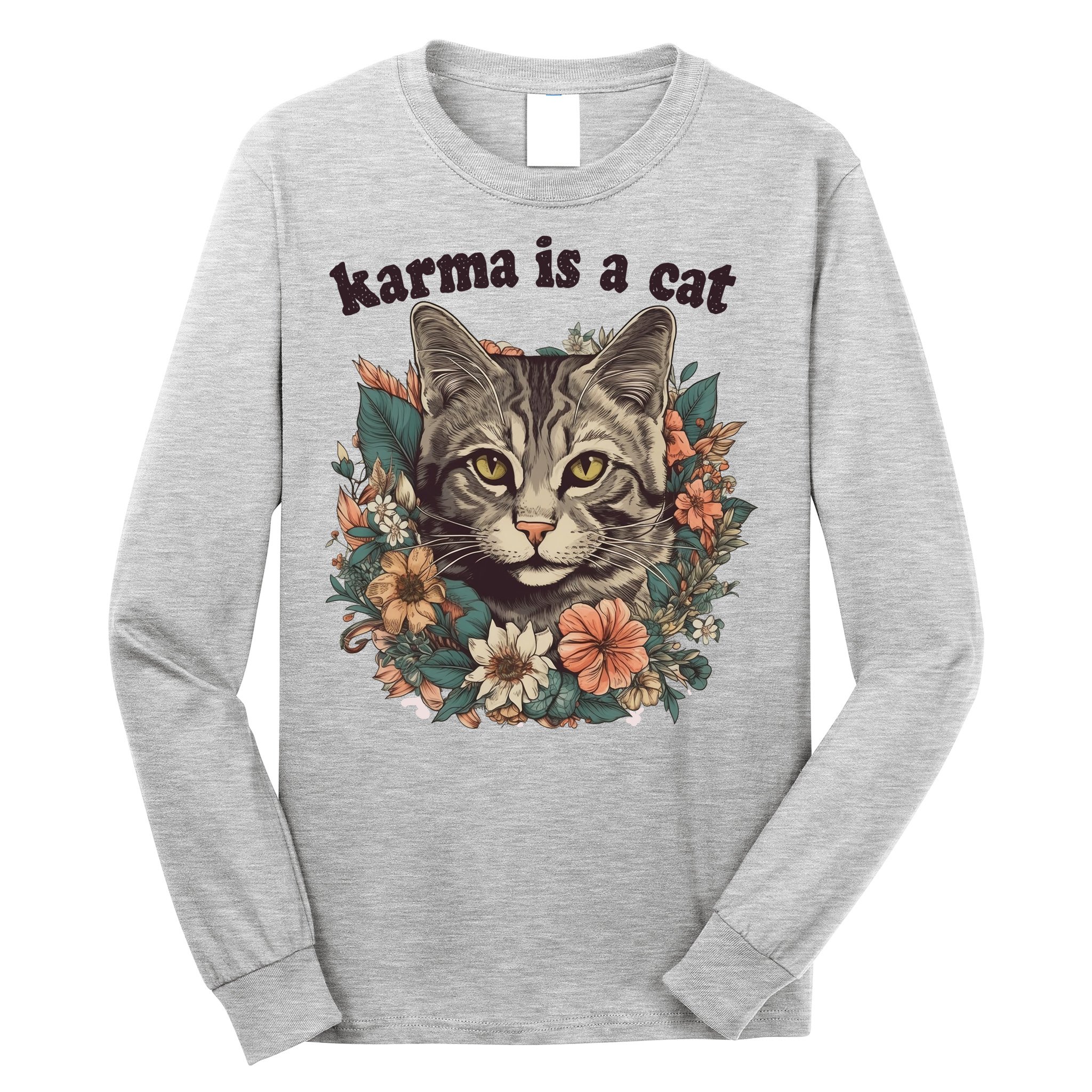 Karma Is A Cat Retro Floral Long Sleeve Shirt