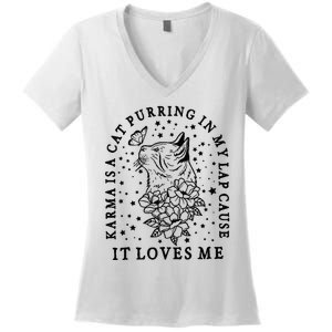 Karma Is A Cat Purring In My Lap Cause It Loves Me Cat Lover Women's V-Neck T-Shirt