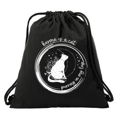 Karma Is A Cat Purring In My Lap Cause It Loves Me Great Gift Drawstring Bag
