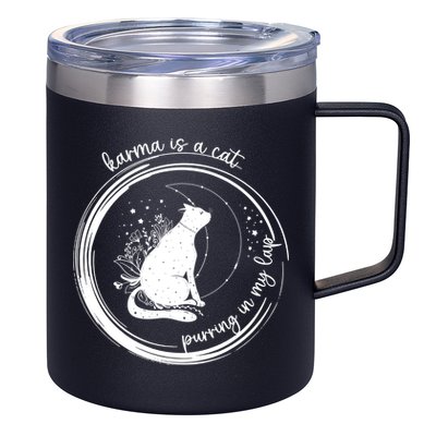 Karma Is A Cat Purring In My Lap Cause It Loves Me Great Gift 12oz Stainless Steel Coffee Mug