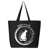 Karma Is A Cat Purring In My Lap Cause It Loves Me Great Gift 25L Jumbo Tote