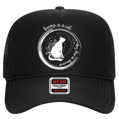 Karma Is A Cat Purring In My Lap Cause It Loves Me Great Gift Trucker Hat