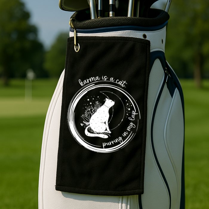 Karma Is A Cat Purring In My Lap Cause It Loves Me Great Gift Golf Towel