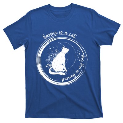 Karma Is A Cat Purring In My Lap Cause It Loves Me Great Gift T-Shirt