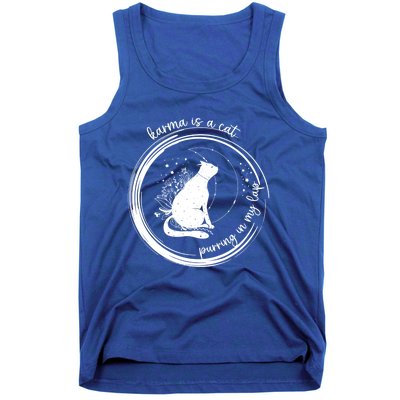 Karma Is A Cat Purring In My Lap Cause It Loves Me Great Gift Tank Top