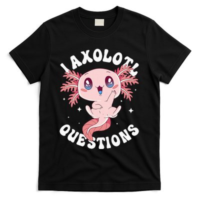 Kawaii I Axolotl Questions Funny Axolotl Lover Cute Axolotl T-Shirt