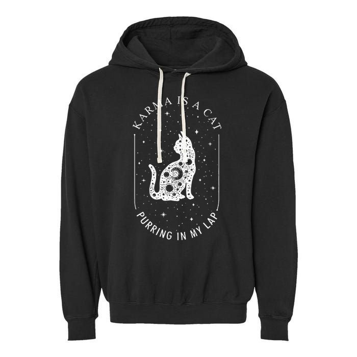Karma Is A Cat Purring In My Lap Garment-Dyed Fleece Hoodie