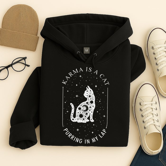 Karma Is A Cat Purring In My Lap Hoodie