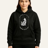 Karma Is A Cat Purring In My Lap Hoodie