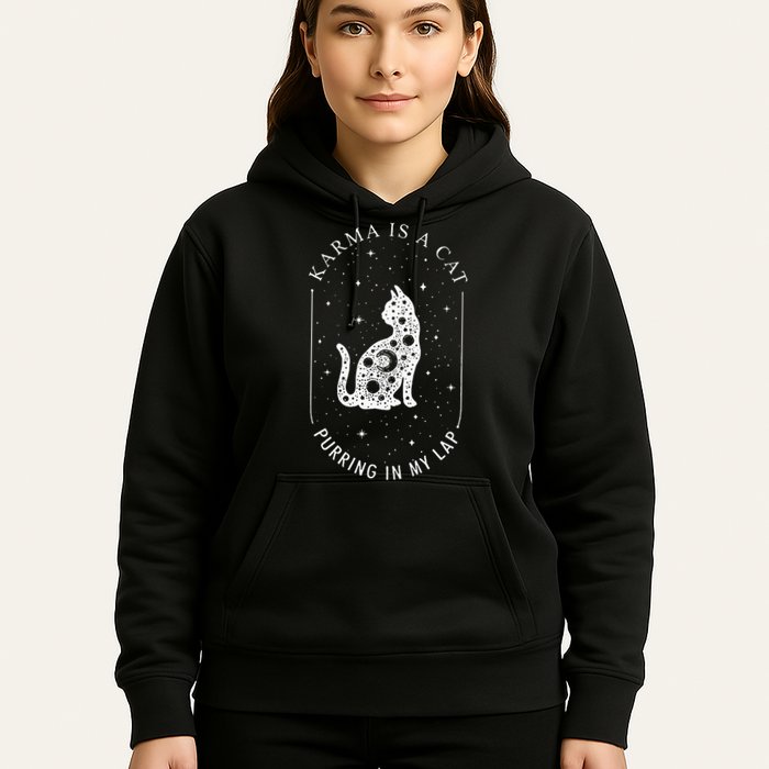 Karma Is A Cat Purring In My Lap Hoodie