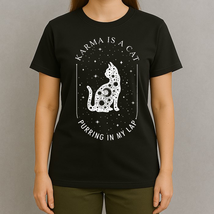 Karma Is A Cat Purring In My Lap T-Shirt