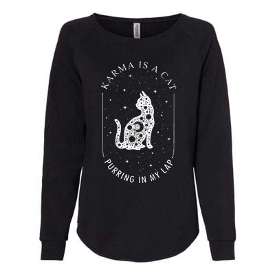 Karma Is A Cat Purring In My Lap Womens California Wash Sweatshirt