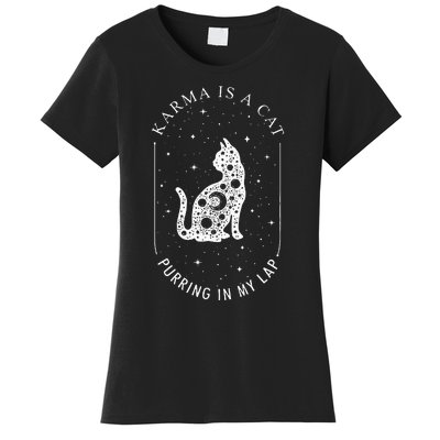 Karma Is A Cat Purring In My Lap Women's T-Shirt