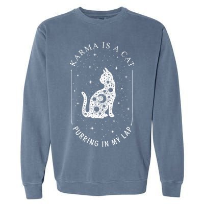 Karma Is A Cat Purring In My Lap Garment-Dyed Sweatshirt