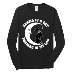 Karma Is A Cat Purring In My Lap Tall Long Sleeve T-Shirt