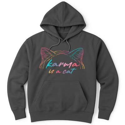 Karma Is A Cat Hoodie